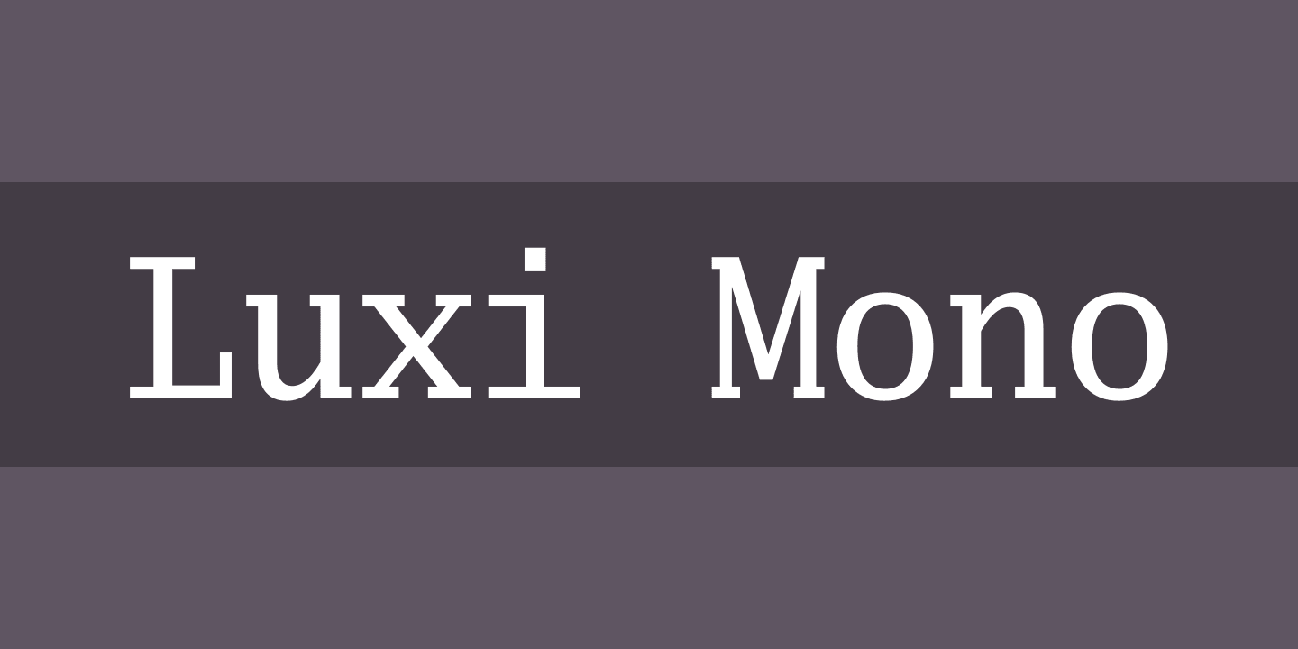 Font Luxi Mono